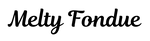 Melty Fondue