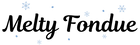 Melty Fondue